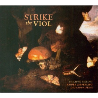 Strike the Viol Ayres and Divisions by Jenkins, Lawes, Locke...