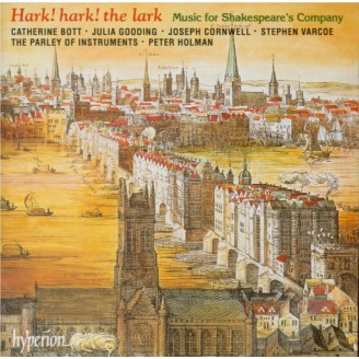 Hark! hark! the lark Music for shakespeare's Company
