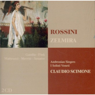 ROSSINI - Scimone - Zelmira