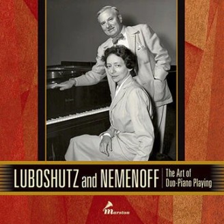 LUboshutz and Nemenoff - The Art of Duo-Piano playing