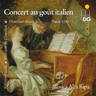 Musica Alta Ripa - Concert au goût italien (Paris 1740)