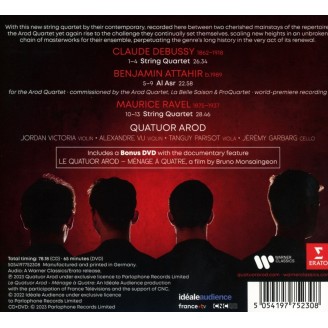DEBUSSY / RAVEL / ATTAHIR - Quatuor Arod - Quatuors à cordes (+ DVD film "Ménage à quatre" de Bruno Monsaingeon)