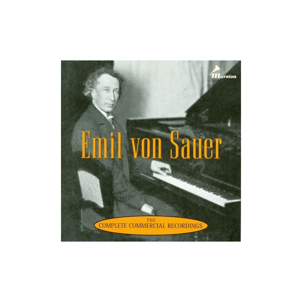 Emil von Sauer - The Complete commercial recordings