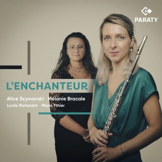 Alice Szymanski, Mélanie Bracale, Lucile Richardot, Marie Ythier - L'Enchanteur