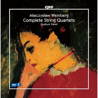 WEINBERG - Quatuor Danel - Complete string quartets