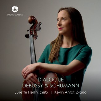 Juliette Herlin & Kevin Ahfat - Dialogue : Debussy & Schumann