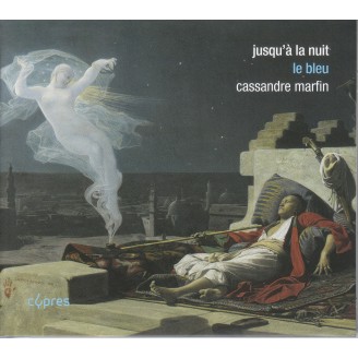 Cassandre Marfin - Jusqu'à la nuit, le bleu