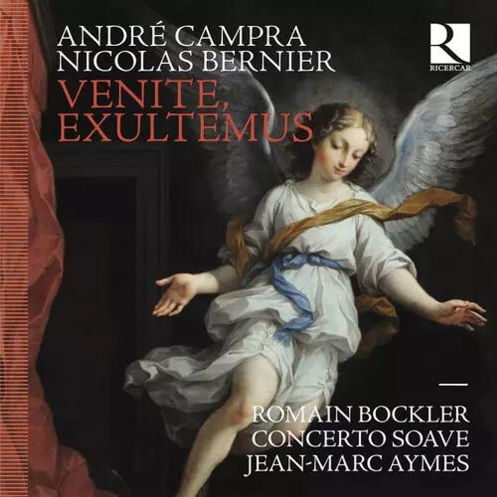 CAMPRA - Concerto Soave - Venite, Exultemus