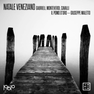 Il Pomo d'Oro & Giuseppe Maletto - Natale Veneziano