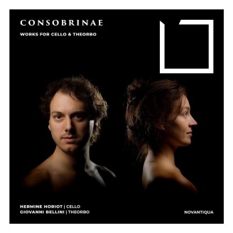 Hermine Horiot & Giovanni Bellini - Consobrinae, works for cello & theorbo