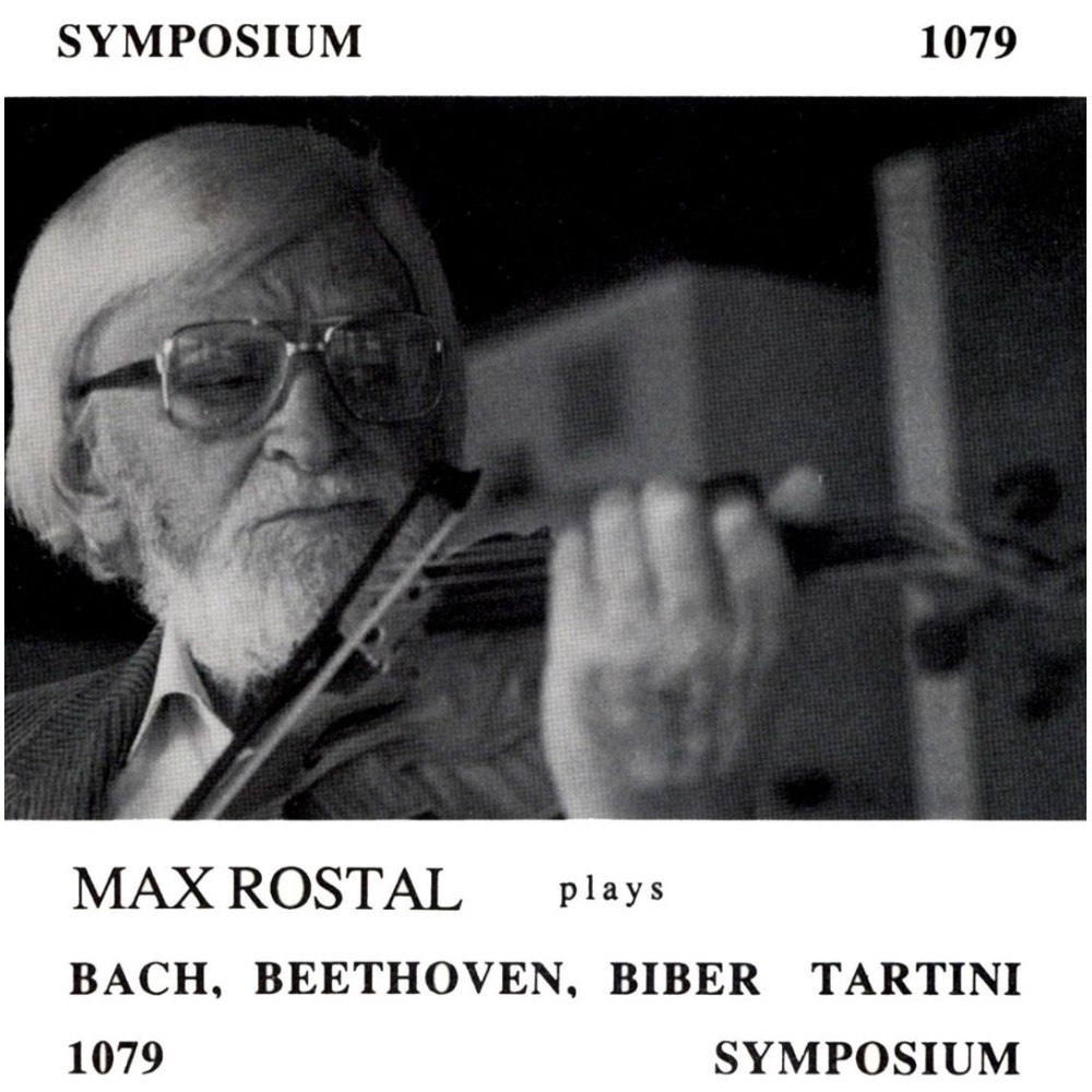Max Rostal plays Bach, Beethoven, Biber & Tartini