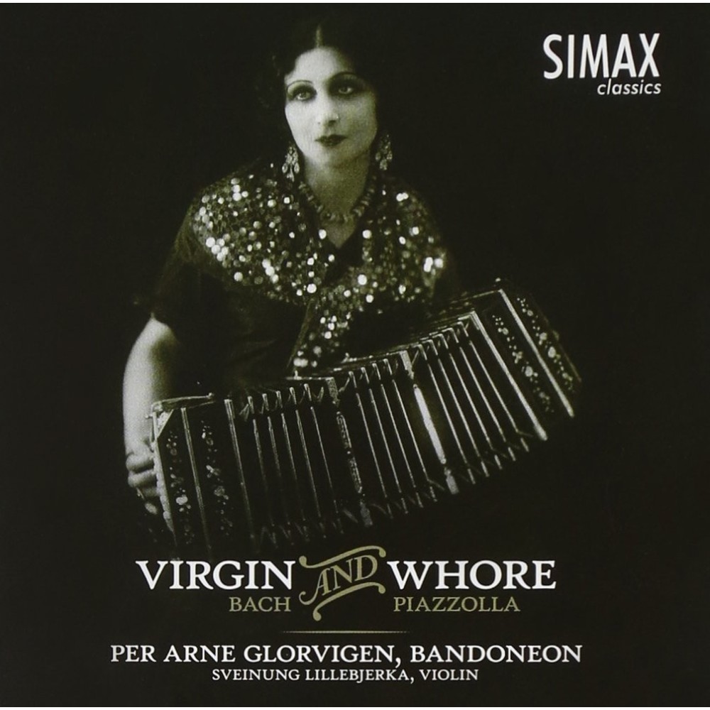 Virgin and Whore : Bach & Piazzola au Bandoneon