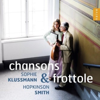Hopkinson Smith & Sophie Klussmann - Chansons & frottole