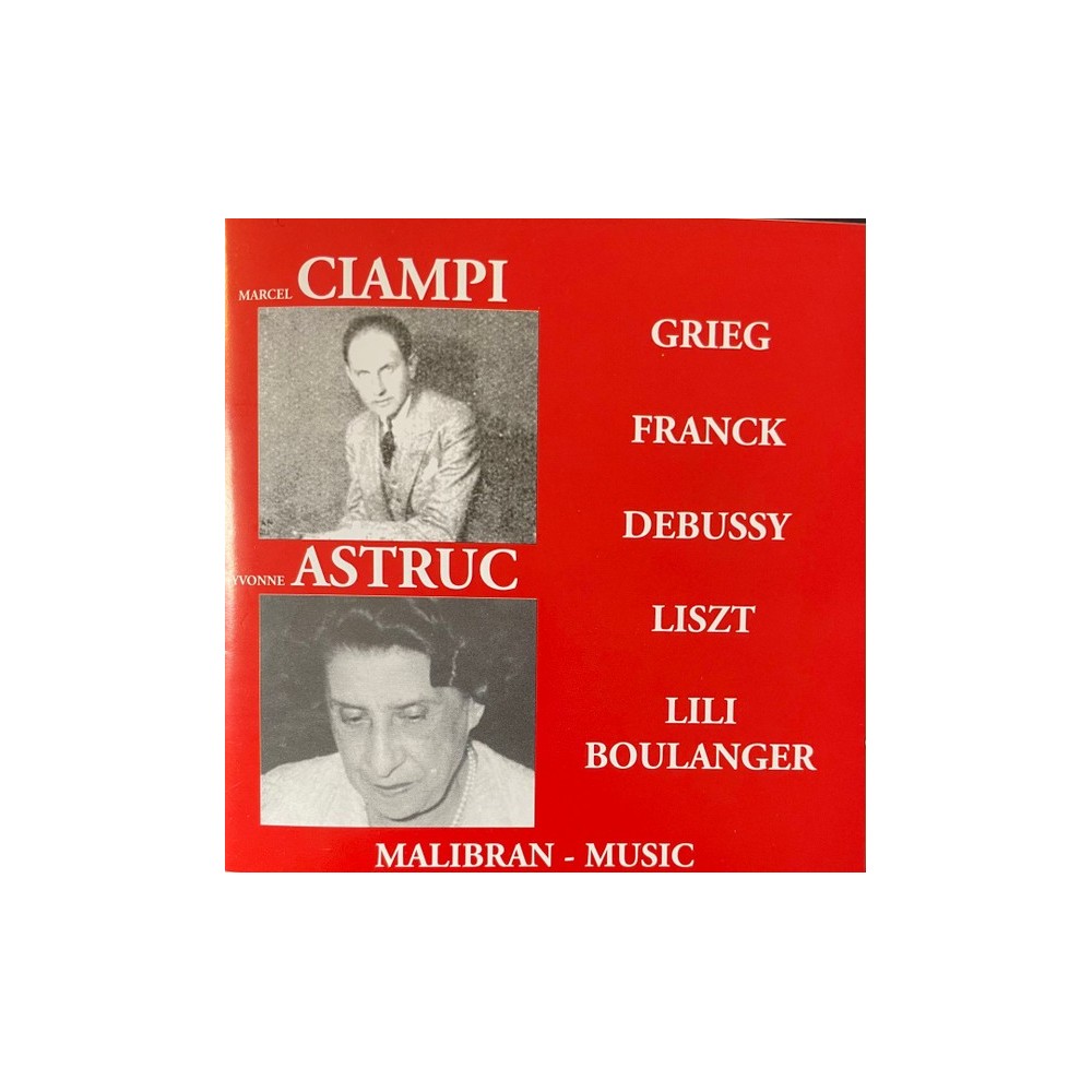 Marcel Ciampi& Yvonne Astruc - Œuvres pour violon et piano (Grieg, Franck, Debussy, L. Boulanger)