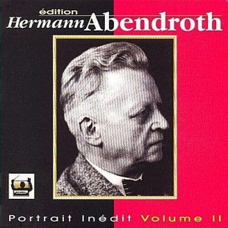 Edition Hermann Abendroth, Portrait inédit Volume II