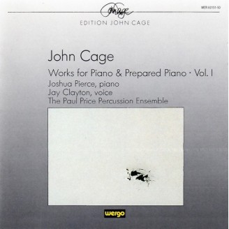 CAGE - Pierce - Works for piano & prepared piano Vol.1