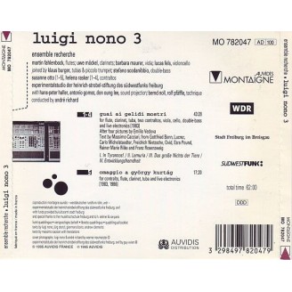 NONO - Ensemble Recherche - Guai ai gelidi mostri, Omaggio a György Kurtag (Luigi Nono 3)