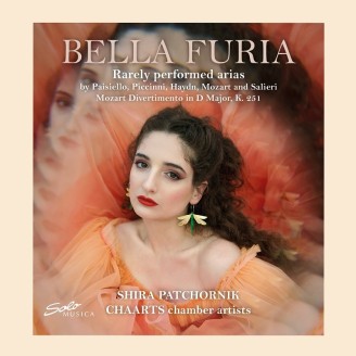 Shira Patchornik - Bella furia, rarely performed arias by Paisiello, Piccinini, Haydn, Mozart & Salieri