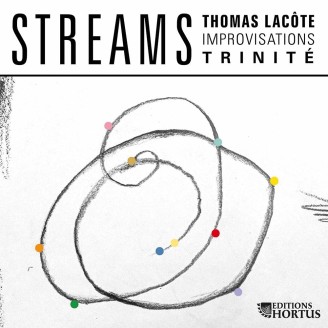 Thomas Lacôte - Streams, improvisations (Cavaillé-Coll/Beuchet Debierre de l'église de la Trinité, Seifert église Ratingen)