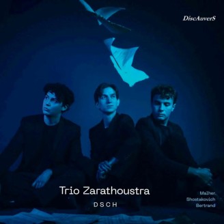 CHOSTAKOVITCH - Trio Zarathoustra - DSCH : Trios avec piano n° 1  & 2