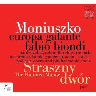 MONIUSZKO - Fabio Biondi - La manoir hanté (Straszny dwor)