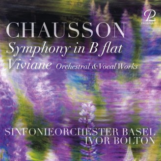 CHAUSSON - Ivor Bolton - Symphonie, Viviane, La nuit, Chanson de Miarka