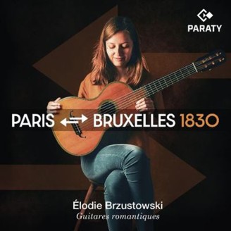 Elodie Brzustowski - Paris - Bruxelles, 1830