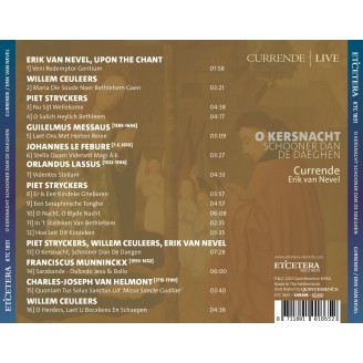 Erik van Nevel & Currende - O Kerstnacht, schooner dan den Daeghen