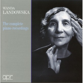 Wanda Landowska - The complete piano recordings