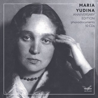 Maria Yudina Anniversay Edition, phonodocuments 10 CDs