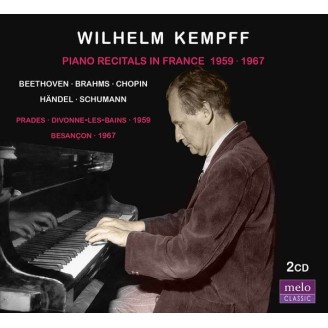 Wilhelm Kempff - Récitals en France  1959 & 1967