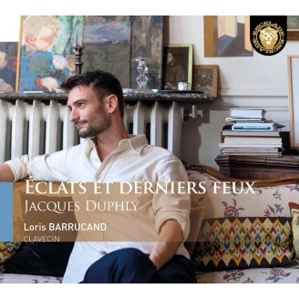 DUPHLY - Loris Barrucand - Eclats et derniers feux