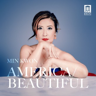 Min Kwon - America Beautiful, 76 world-premiere recordings