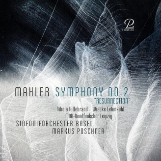 MAHLER - Markus Poschner - Symphonie n° 2 "Résurrection"