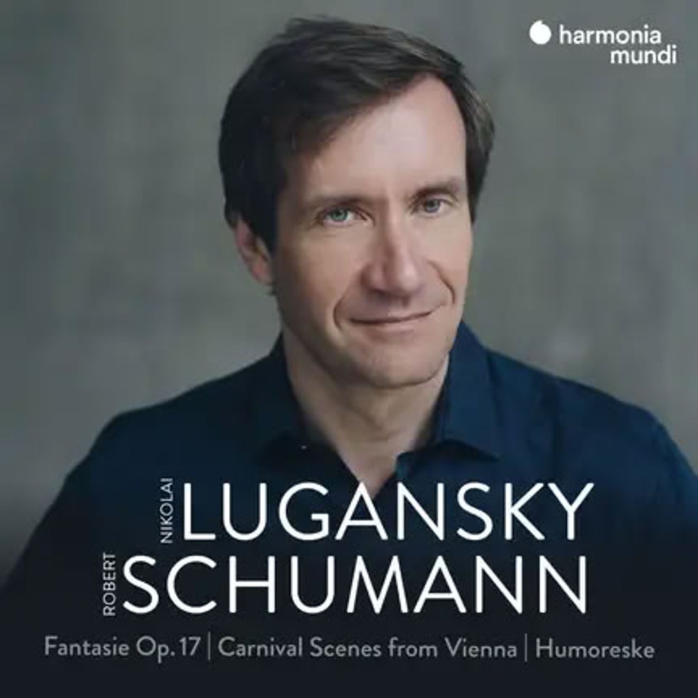 SCHUMANN - Nikolaï Lugansky - Fantaisie, Carnaval de Vienne, Humoreske