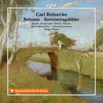 REINECKE - Gregor Meyer - Belsazar, Sommertagsbilder