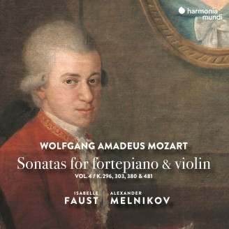 MOZART - Isabelle Faust & Alexander Melnikov - Sonatas for fortepiano & violin vol. 4