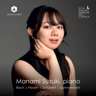 Manami Suzuki, piano (Bach, Haydn, Schubert, Szymanowski)
