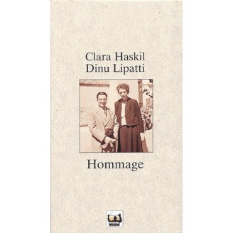 Hommage à Clara Haskil et Dinu Lipatti