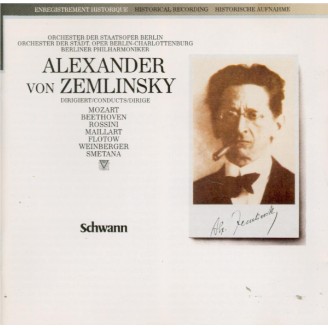 Alexander von Zemlinsky dirigiert - Enregistrements Historiques 1928-1930