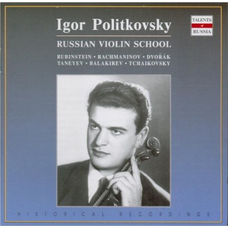 Igor Politkovsky : Russian Violin School