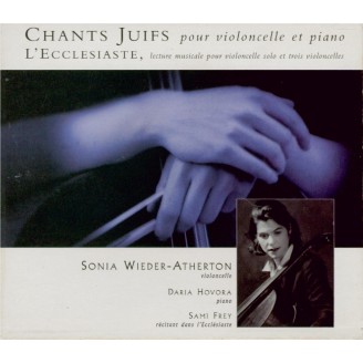 Chants Juifs (violoncelle & piano) - L'ecclesiaste