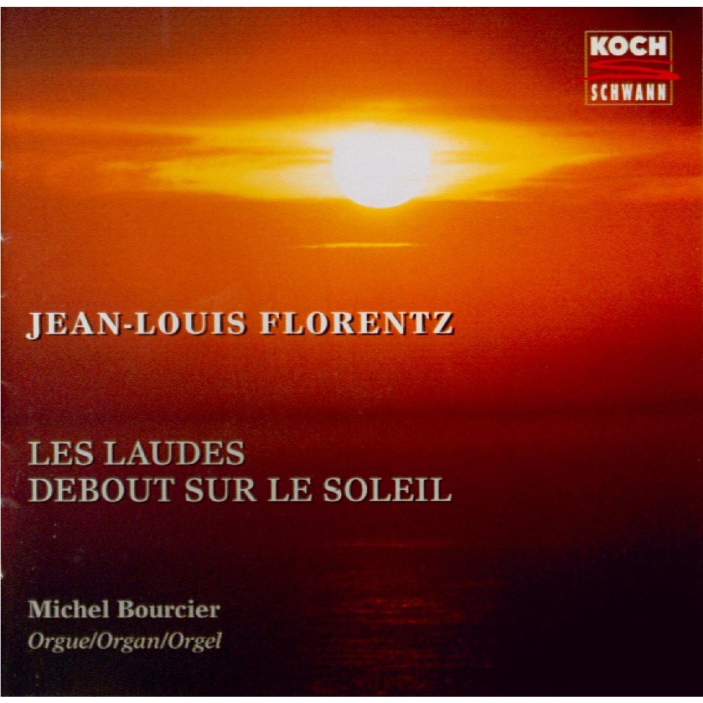FLORENTZ - Bourcier - Debout sur le Soleil op.8