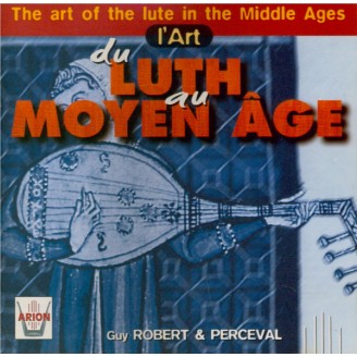 L'art du luth au Moyen Age