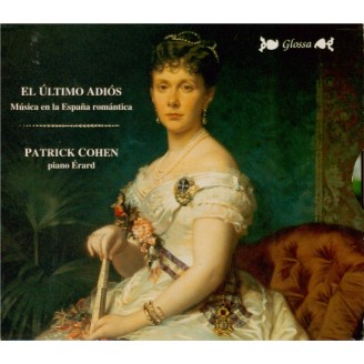 Ultimo adiós (Musique de piano dans l'Espagne romantique)