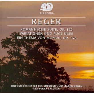 REGER - Salonen - Suite romantique, pour orchestre op.125