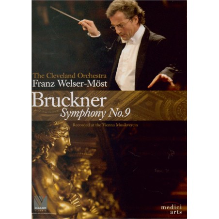BRUCKNER - Welser-Möst - Symphonie n°9 en ré mineur WAB 109