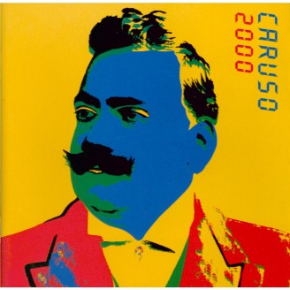 Caruso 2000 (Oeuvres de Verdi, Halevy, Meyerbeer, Massenet,