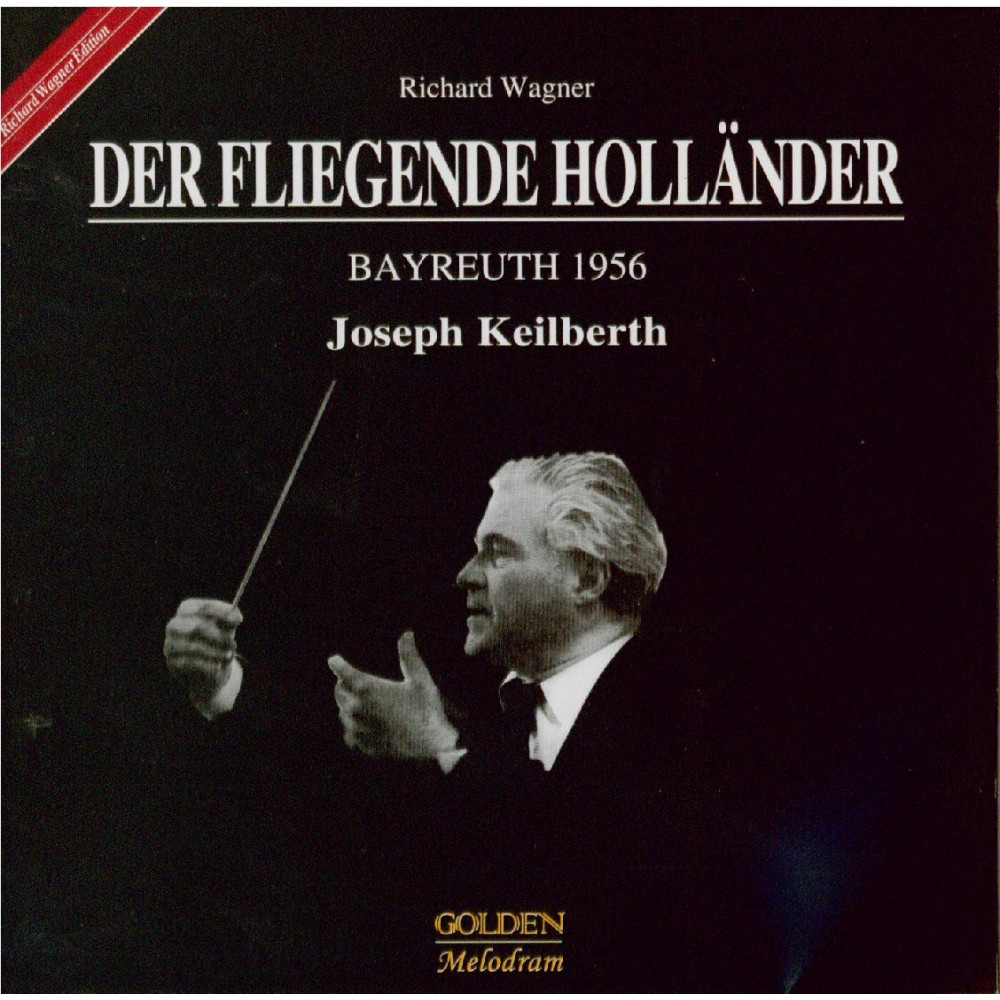 WAGNER - Keilberth - Der fliegende Holländer (Le vaisseau fantôme) WWV.6 live Bayreuth 1956..