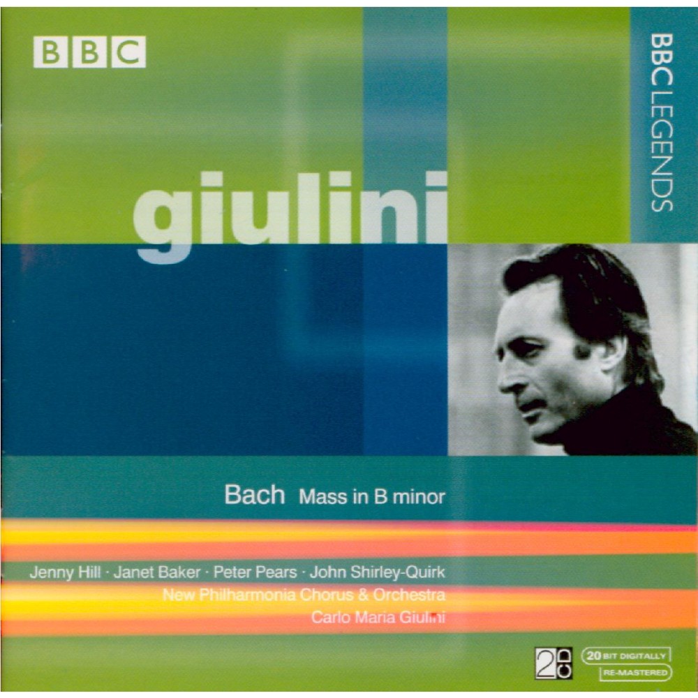 BACH - Giulini - Messe en si mineur, pour solistes, chur et orchestre B..
